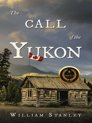 cover image of The Call of the Yukon